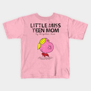 LITTLE MISS TEEN MOM Kids T-Shirt
